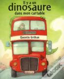 Il Y A Un Dinosaure Dans Mon Cartable