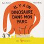 Il Y A Un Dinosaure Dans Mon Parc - Preview