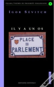 Capa do artigo Il Y A Un Os Place Du Parlement