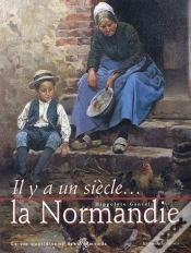 Capa do artigo Il Y A Un Siecle La Normandie