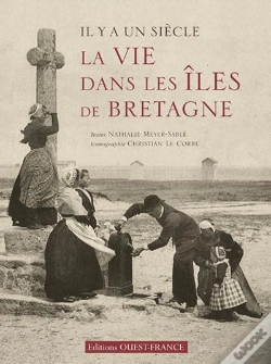 Capa do artigo Il Y A Un Siècle, La Vie Dans Les Îles De Bretagne