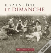 Capa do artigo Il Y A Un Siècle Le Dimanche