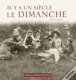 Capa do artigo Il Y A Un Siècle Le Dimanche