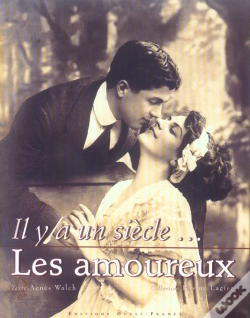Capa do artigo Il Y A Un Siecle... Les Amoureux