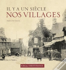 Capa do artigo Il Y A Un Siècle... Nos Villages
