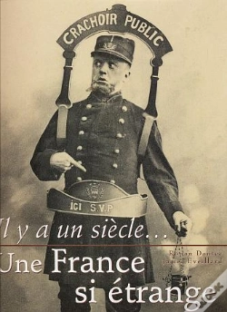 Capa do artigo Il Y A Un Siecle Une France Si Etrange