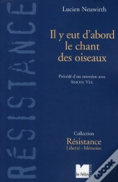 Il Y Eut D'Abord Le Chant Des Oiseaux