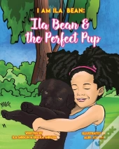 Ila Bean & The Perfect Pup