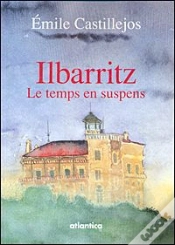 Capa do artigo Ilbarritz ; Le Temps En Suspens