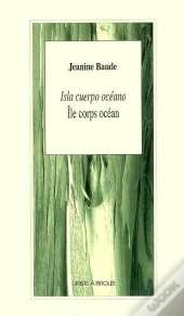 Ile Corps Ocean / Isla Cuerpo Oceano