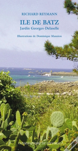 Capa do artigo Île De Batz ; Jardin Georges-Delaselle (Édition 2010)