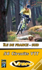 Capa do artigo Ile De France-Sud ; 56 Circuits Vtt