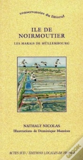 Ile De Noirmoutier : Les Marais De Müllembourg