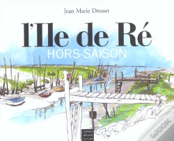 Capa do artigo Ile De Re ; Hors Saison