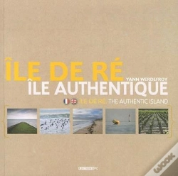 Capa do artigo Île De Ré ; Île Authentique