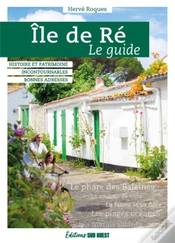 Capa do artigo Île De Ré : Le Guide (Édition 2023)