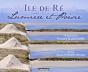 Ile De Re Lumieres Et Poesies - Preview