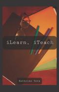Ilearn, Iteach
