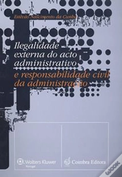 Capa do artigo Ilegalidade Externa do Acto Administrativo e Responsabilidade Civil da Administração