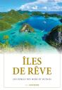 Îles De Rêve : Les Perles Des Mers Et Océans - Preview