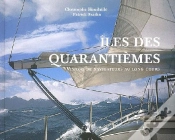 Capa do artigo Îles Des Quarantièmes ; Visions De Navigateurs Au Long Cours