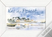 Îles Du Ponant ; De Chaussey À L'Île D'Aix