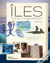 Iles Parcours Sensible De La Terre De Feu A Tahiti