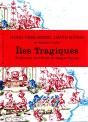 Îles Tragiques ; Histoires Terribles Et Magnifiques - Preview