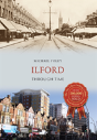 Ilford Through Time - Preview
