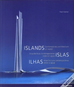 Capa do artigo Ilhas: Arquitectura Contemporânea sobre a Água