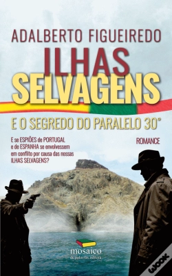 Capa do artigo Ilhas Selvagens e o Segredo do Paralelo 30º
