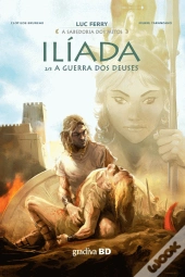 Ilíada N.º 2 - A Guerra dos Deuses