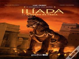 Ilíada N.º 3 - A Queda de Troia