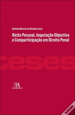 Capa do artigo Ilícito Pessoal, Imputação Objectiva e Comparticipação em Direito Penal
