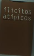Ilícitos Atípicos