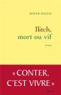 Ilitch, Mort Ou Vif - Preview