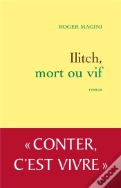 Capa do artigo Ilitch, Mort Ou Vif