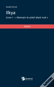 Capa do artigo Ilkya T.1 ; Demain Le Soleil Était Noir