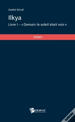 Capa do artigo Ilkya T.1 ; Demain Le Soleil Était Noir