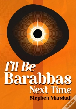 Capa do artigo I'Ll Be Barabbas Next Time