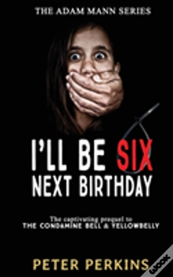 Capa do artigo I'Ll Be Six Next Birthday