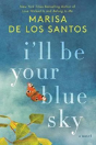 I'Ll Be Your Blue Sky - Preview