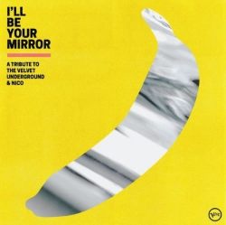 Capa do artigo I'll Be Your Mirror - CD