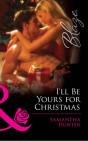 I'Ll Be Yours For Christmas - Preview