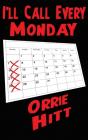 I'Ll Call Every Monday - Preview