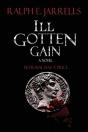 Ill Gotten Gain - Preview