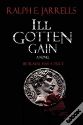 Ill Gotten Gain