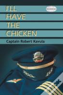I'Ll Have The Chicken