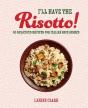 I'Ll Have The Risotto! - Preview