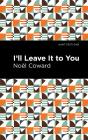 I'Ll Leave It To You - Preview